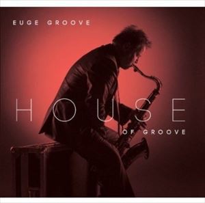 輸入盤 EUGE GROOVE / HOUSE OF GROOVE [CD]