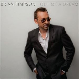 輸入盤 BRIAN SIMPSON / OUT OF A DREAM [CD]