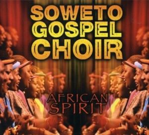 輸入盤 SOWETO GOSPEL CHOIR / AFRICAN SPIRIT [CD]