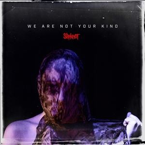 輸入盤 SLIPKNOT / WE ARE NOT YOUR KIND [2LP]