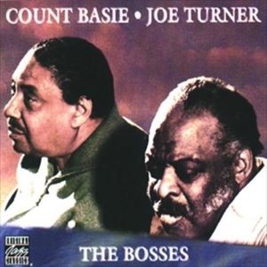 輸入盤 COUNT BASIE／JOE TURNER / BOSSES [CD]