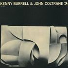 輸入盤 KENNY BURREL／JOHN COLTRAN / KENNY BURREL ＆ JOHN COLTRAN [CD]