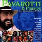 輸入盤 LUCIANO PAVAROTTI / PAVAROTTI ＆ FRIENDS FOR CAMBODIA AND TIBET [CD]