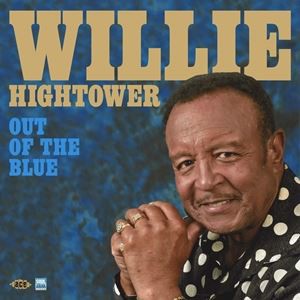 輸入盤 WILLIE HIGHTOWER / OUT OF THE BLUE [CD]