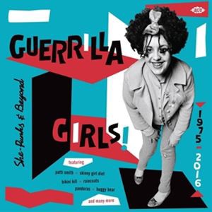 輸入盤 VARIOUS / GUERILLA GIRLS： SHE-PUNKS ＆ BEYOND 1975-2016 [CD]