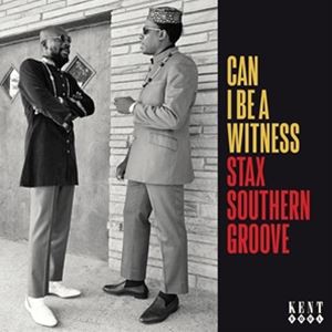 輸入盤 VARIOUS / CAN I BE A WITNESS ： STAX SOUTHERN GOOVE [CD]