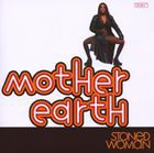 輸入盤 MOTHER EARTH / STONED WOMAN [CD]