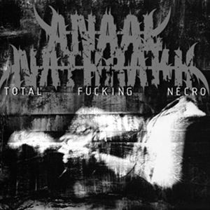 輸入盤 ANAAL NATHRAKH / TOTAL FUCKING NECRO [CD]