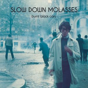 輸入盤 SLOW DOWN MOLASSES / BURNT BLACK CARS （DIG） [CD]