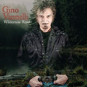 輸入盤 GINO VANNELLI / WILDERNESS ROAD [CD]