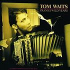 輸入盤 TOM WAITS / FRANKS WILD YEARS [CD]