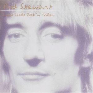 輸入盤 ROD STEWART / SWEET LITTLE ROCK ’N’ ROL [CD]