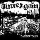 輸入盤 TIME AGAIN / DARKER DAYS [CD]