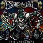 輸入盤 ESCAPE THE FATE / THIS WAR IS OURS [CD]