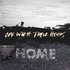 輸入盤 OFF WITH THEIR HEADS / HOME [CD]