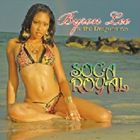 輸入盤 BYRON LEE ＆ THE DRAGONAIRES / SOCA ROYAL [CD]