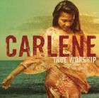 輸入盤 CARLENE DAVIS / TRUE WORSHIP [CD]