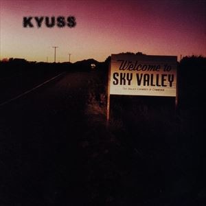 輸入盤 KYUSS / SKY VALLEY [CD]