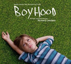 輸入盤 O.S.T. / BOYHOOD ： MUSIC FROM THE MOTION PICTURE [CD]