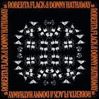 輸入盤 ROBERTA FLACK ＆ DONNY HATHAWAY / ROBERTA FLACK ＆ DONNY HATHAWAY [CD]