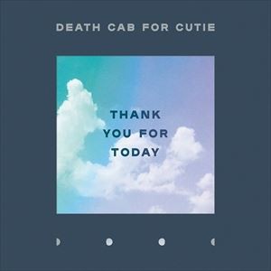 輸入盤 DEATH CAB FOR CUTIE / THANK YOU FOR TODAY [CD]
