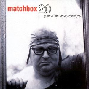 輸入盤 MATCHBOX TWENTY / YOURSELF OR SOMEONE LIKE YOU [LP]