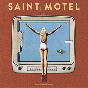 輸入盤 SAINT MOTEL / SAINTMOTELEVISION [LP]