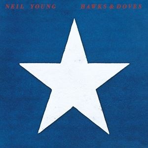 輸入盤 NEIL YOUNG / HAWKS ＆ DOVES [LP]