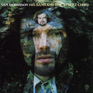 輸入盤 VAN MORRISON / HIS BAND AND THE STREET CHOIR [LP]