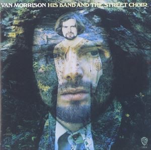 輸入盤 VAN MORRISON / HIS BAND ＆ THE STREET CHOIR [CD]