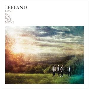 輸入盤 LEELAND / LOVE IS ON THE MOVE [CD]