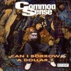 輸入盤 COMMON / CAN I BORROW A DOLLAR ? [CD]