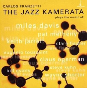 輸入盤 CARLOS FRANZETTI / JAZZ KAMERATA [SACD HYBRID]