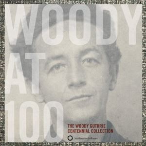 輸入盤 WOODY GUTHRIE / WOODY AT 100 ： THE WOODY GUTHRIE CENTENNIAL COLLECTION [3CD]