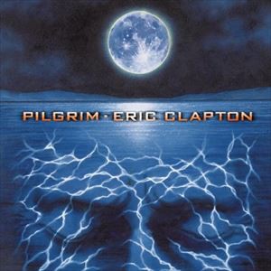 輸入盤 ERIC CLAPTON / PILGRIM [CD]