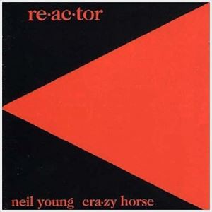 輸入盤 NEIL YOUNG ＆ CRAZY HORSE / RE-AC-TOR （REMASTER） [CD]