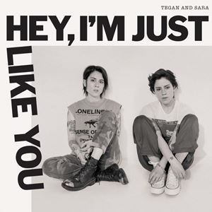 輸入盤 TEGAN AND SARA / HEY I’M JUST LIKE YOU [CD]