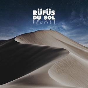 輸入盤 RUFUS DU SOL / SOLACE REMIXED [CD]