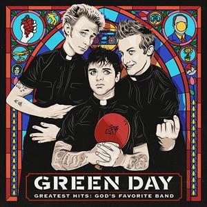 輸入盤 GREEN DAY / GREATEST HITS ： GOD’S FAVORITE BAND [CD]