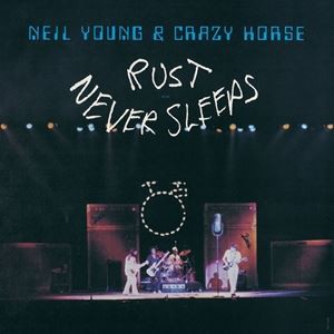 輸入盤 NEIL YOUNG ＆ CRAZY HORSE / RUST NEVER SLEEPS [LP]