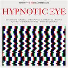 輸入盤 TOM PETTY ＆ THE HEARTBREAKERS / HYPNOTIC EYE [CD]