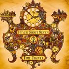 輸入盤 NEVER SHOUT NEVER / TIME TRAVEL [CD]