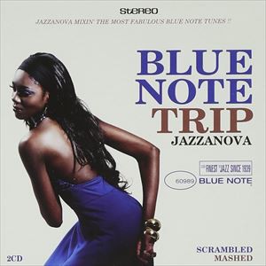 輸入盤 JAZZANOVA / BLUE NOTE TRIP5／SCRAMBLED ： MASH [2CD]