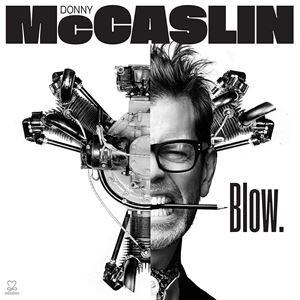 輸入盤 DONNY MCCASLIN / BLOW. [CD]