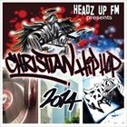 輸入盤 VARIOUS / CHRISTIAN HIP HOP 2014 [CD]