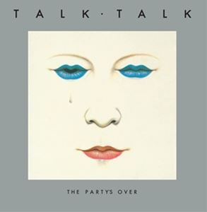 輸入盤 TALK TALK / PARTY’S OVER （40TH ANNIVERSARY EDITION） （WHITE VINYL） [LP]