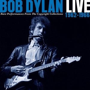 輸入盤 BOB DYLAN / LIVE 1962-1966 RARE PERFORMANCES FROM THE COPYRIGHT COLLECTIONS [2CD]