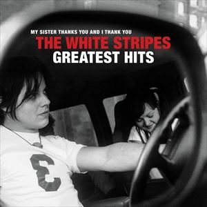 輸入盤 WHITE STRIPES / WHITE STRIPES GREATEST HITS [CD]