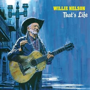 輸入盤 WILLIE NELSON / THAT’S LIFE （LTD） [LP]