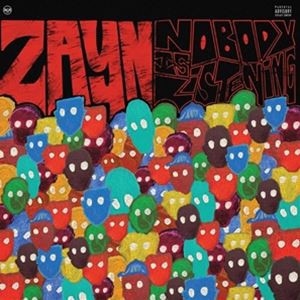 輸入盤 ZAYN / NOBODY IS LISTENING [CD]
